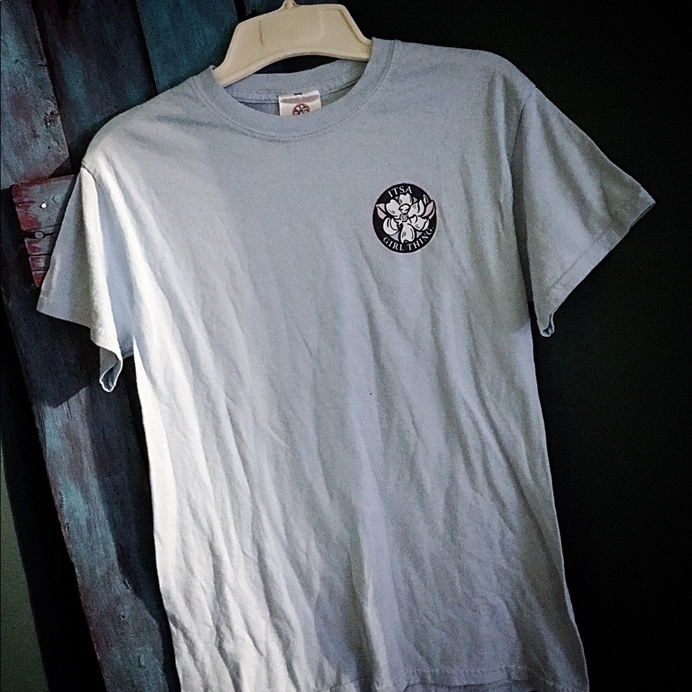 NEVER WORN "IT'S A GIRL THING" T-SHIRT!